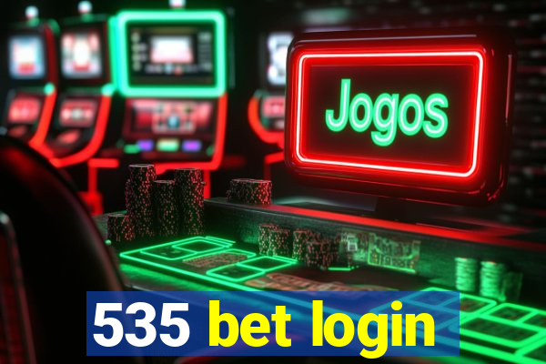 535 bet login